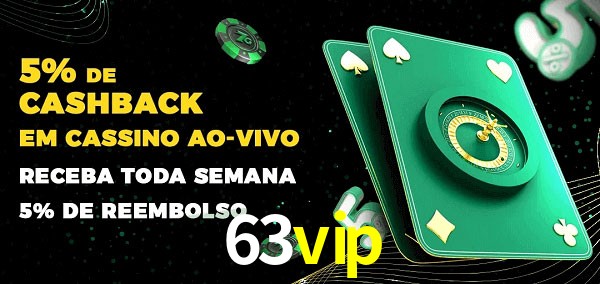 Promoções do cassino ao Vivo 63vip