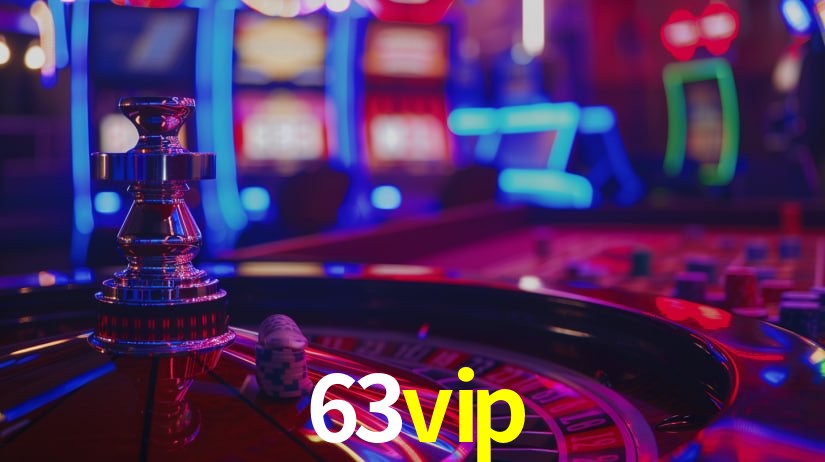 Explore as vantagens do 63vip: serviço profissional e confiabilidade